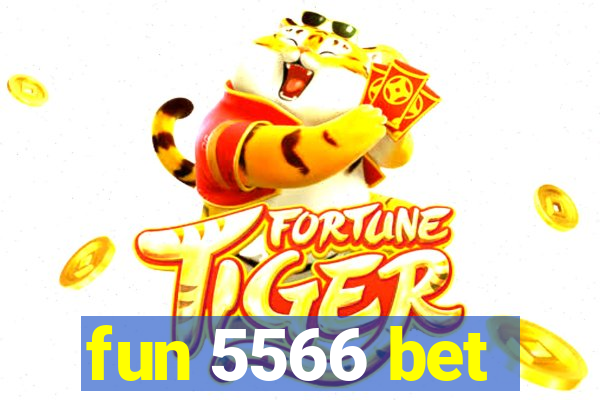 fun 5566 bet