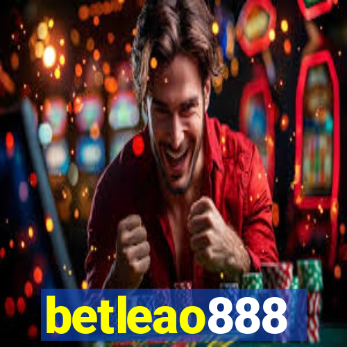 betleao888