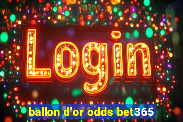 ballon d'or odds bet365