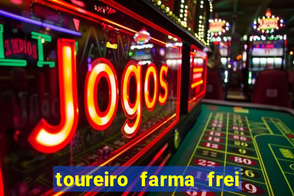 toureiro farma frei serafim teresina - pi