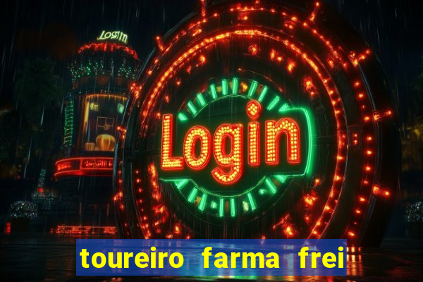 toureiro farma frei serafim teresina - pi