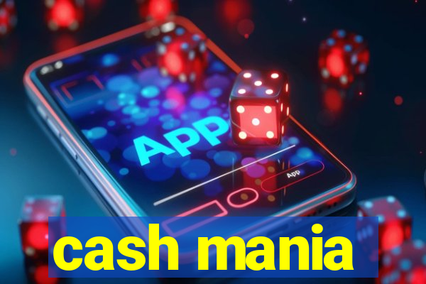 cash mania