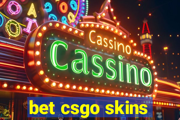 bet csgo skins