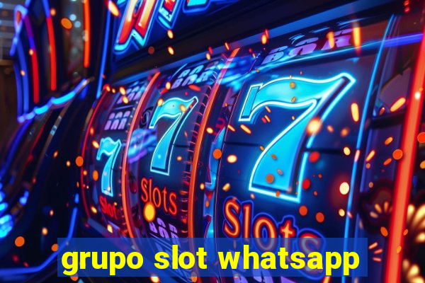 grupo slot whatsapp