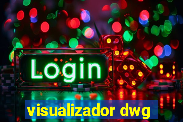 visualizador dwg