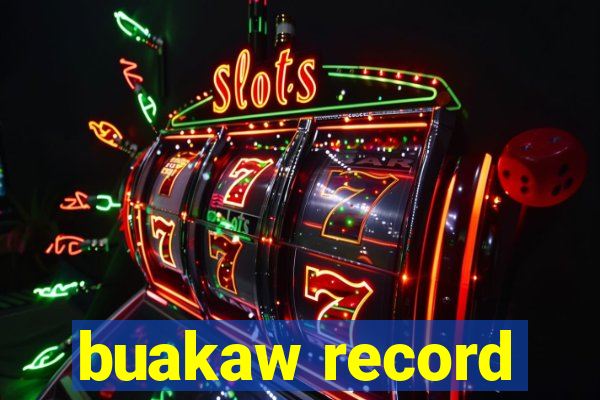 buakaw record