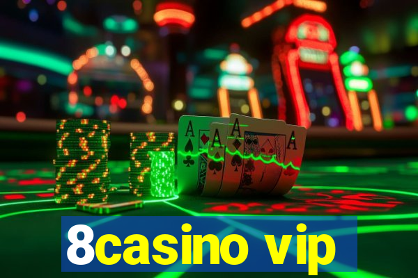 8casino vip