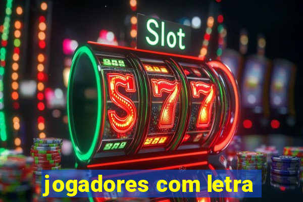 jogadores com letra