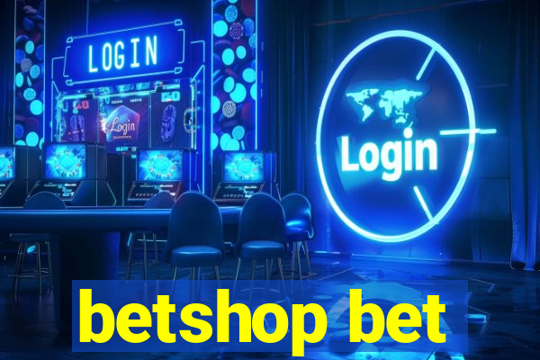 betshop bet