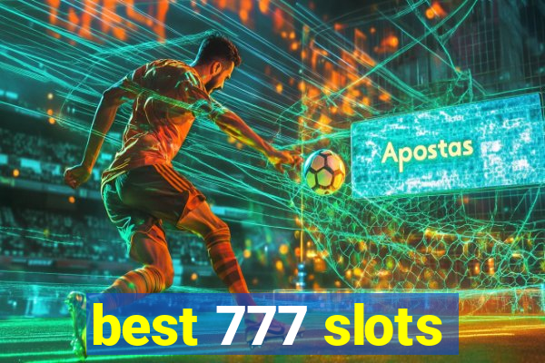 best 777 slots