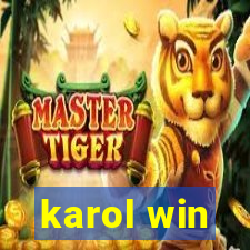 karol win