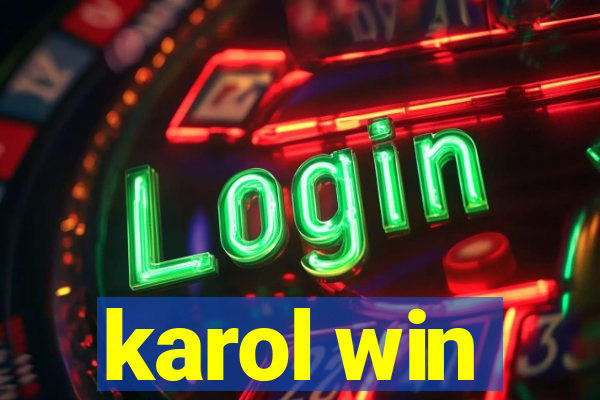 karol win