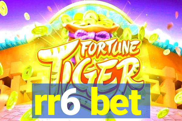 rr6 bet