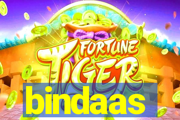 bindaas