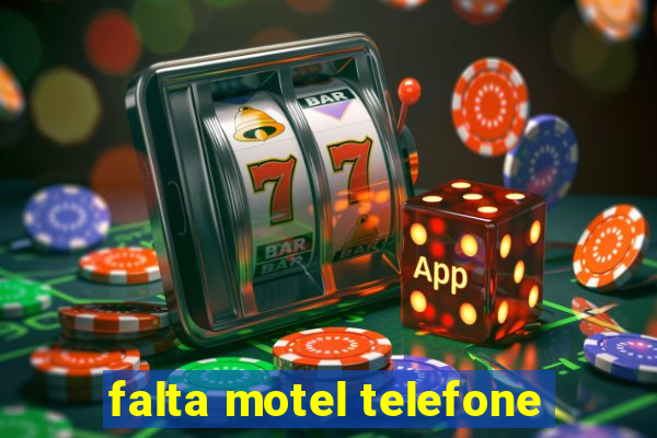 falta motel telefone