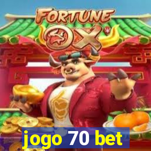 jogo 70 bet