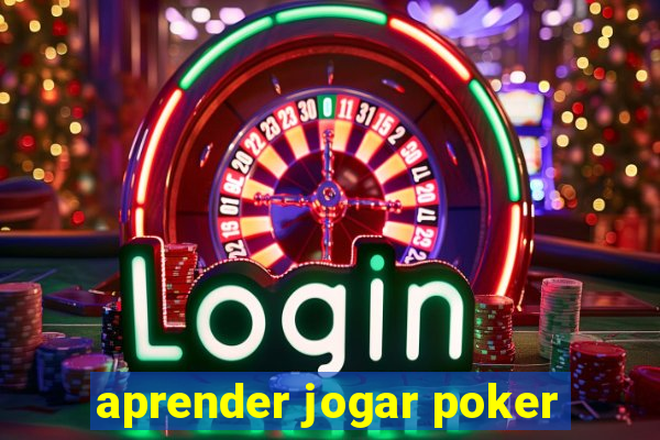 aprender jogar poker