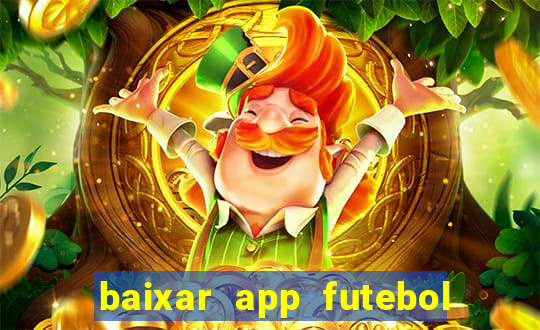 baixar app futebol da hora 3.7