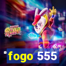 fogo 555