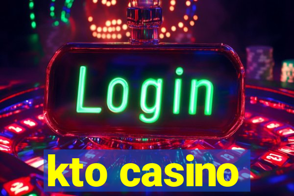 kto casino