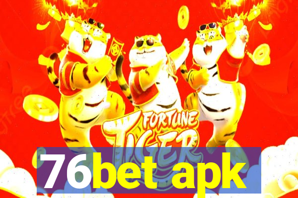 76bet apk