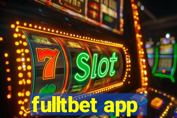 fulltbet app