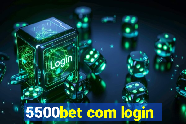 5500bet com login