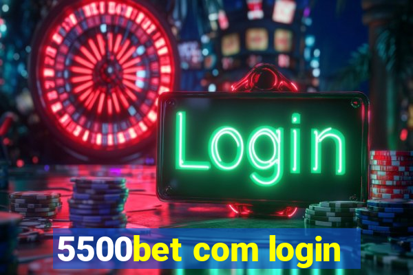 5500bet com login