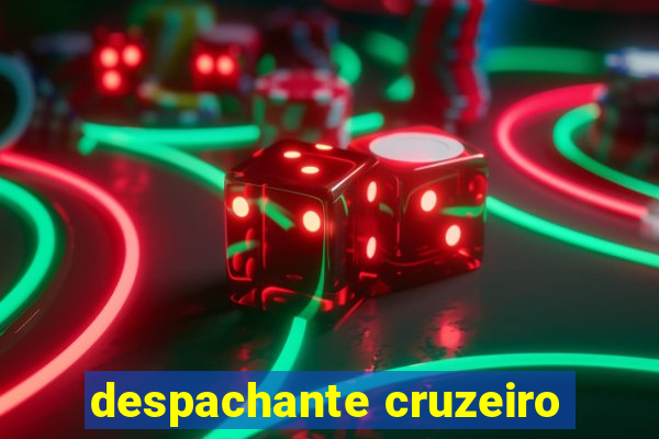 despachante cruzeiro