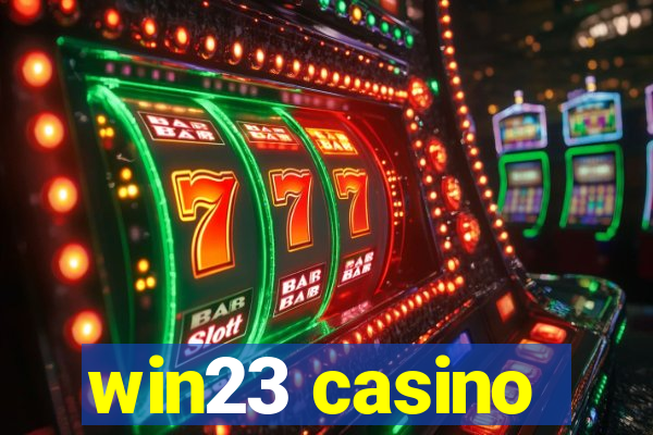 win23 casino