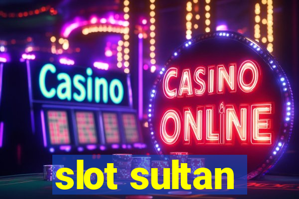 slot sultan