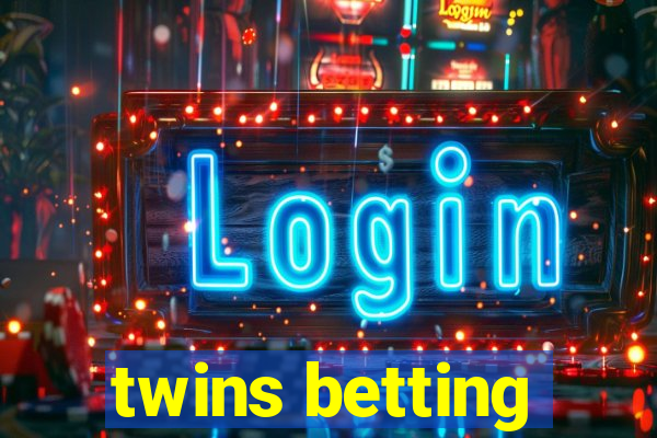 twins betting