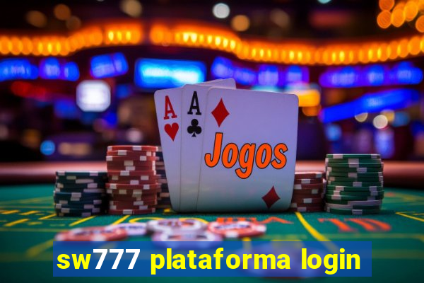 sw777 plataforma login