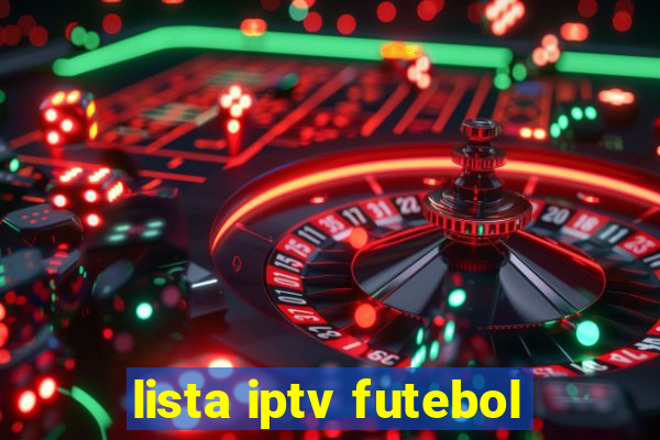 lista iptv futebol