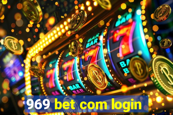 969 bet com login