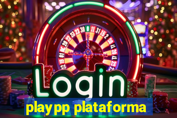 playpp plataforma