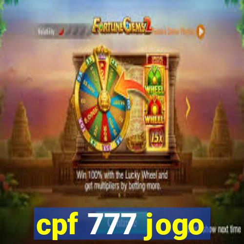 cpf 777 jogo