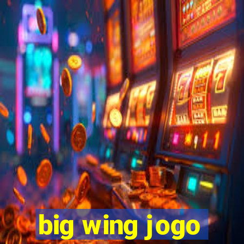 big wing jogo