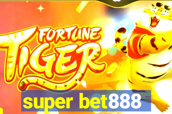 super bet888