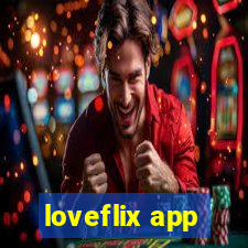 loveflix app