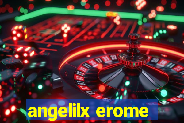 angelilx erome