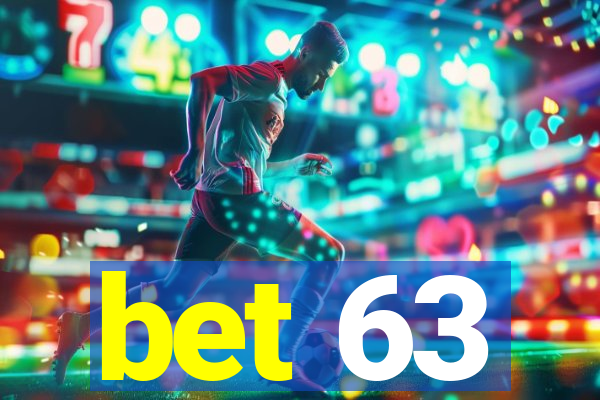 bet 63