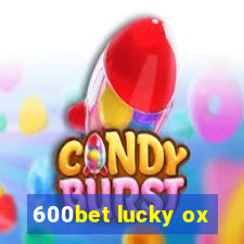 600bet lucky ox