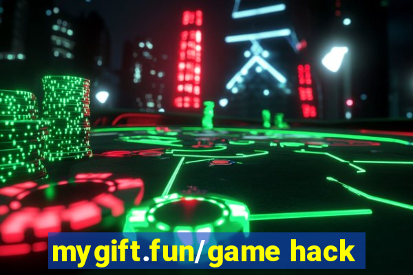 mygift.fun/game hack