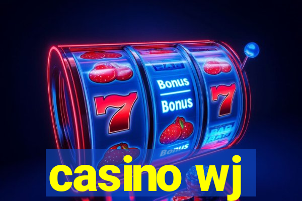 casino wj