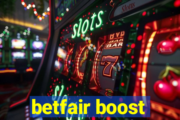 betfair boost