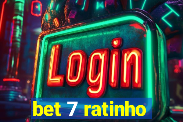 bet 7 ratinho