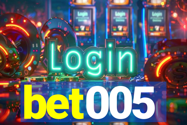 bet005