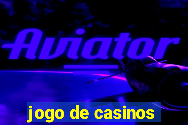 jogo de casinos