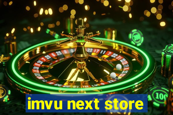 imvu next store